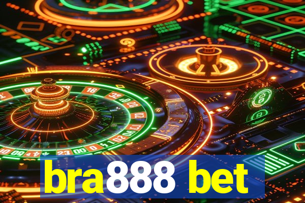 bra888 bet